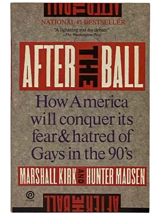 Desensitization, Jamming, Conversion: The 1989 Gay  Propaganda Bible